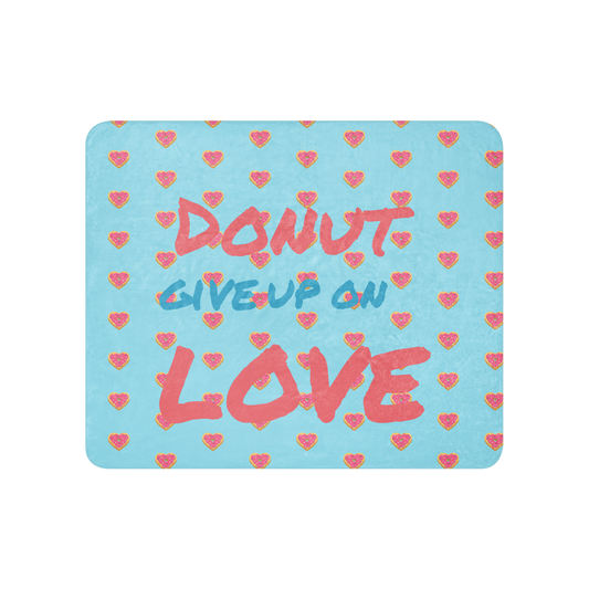 Donut Give Up On Love, Sherpa blanket